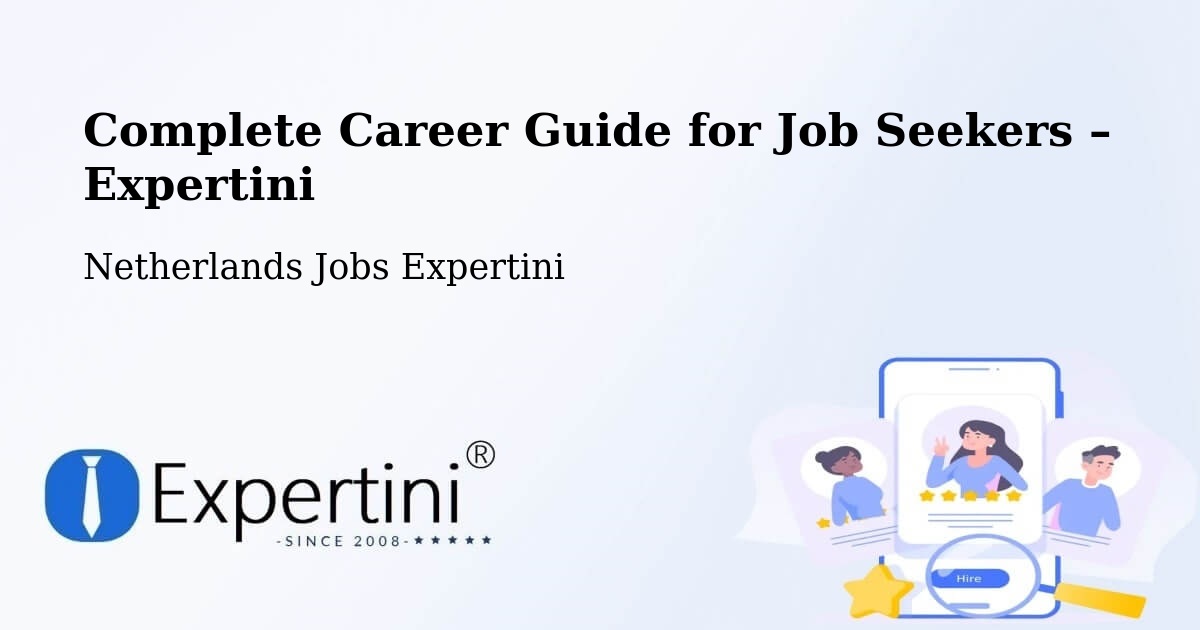 Career Guide for Job Seekers – Someren - Someren, Netherlands Jobs Expertini