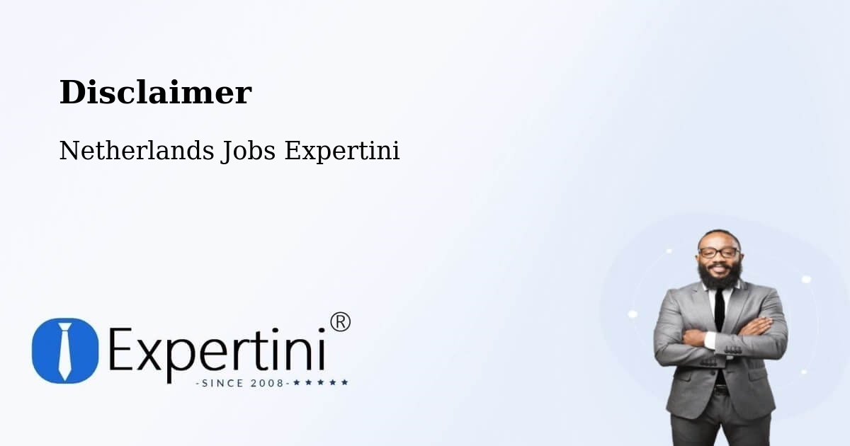 Disclaimer – Someren - Netherlands Jobs Expertini