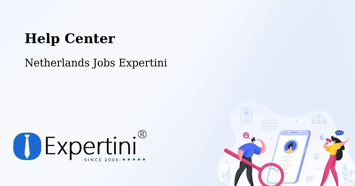 Help Center – Someren - Netherlands Jobs Expertini