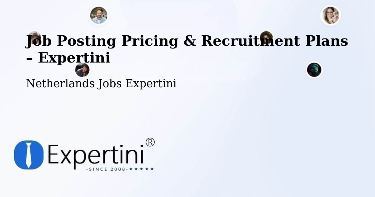 Job Posting Pricing & Recruitment Plans – Someren - Someren, Netherlands Jobs Expertini